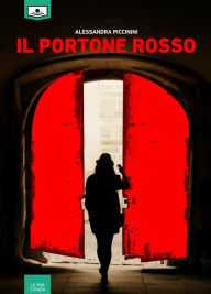 Title: Il portone rosso, Author: Alessandra Piccinini