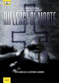 Title: Riflessi di morte, Author: Rita Angelelli