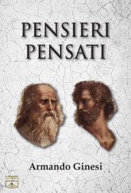 Title: Pensieri pensati, Author: Armando Ginesi