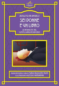 Title: Sei donne e un libro: Le inchieste del commissario Vincenzi, Author: Augusto De Angelis