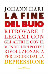 Title: La fine del buio, Author: Johann Hari