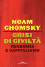 Crisi di civiltà: Pandemia e capitalismo