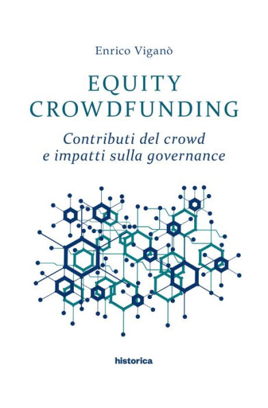 Equity Crowdfunding: Contributi del crowd e impatti sulla governance