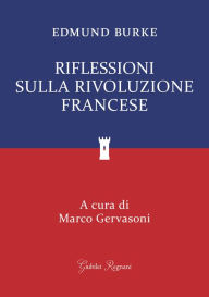 Title: Riflessioni sulla Rivoluzione Francese, Author: Edmund Burke