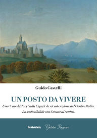Title: Un posto dove vivere, Author: Guido Castelli