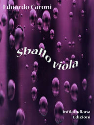 Title: Sballo viola, Author: Edoardo Caroni