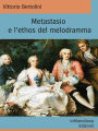 Metastasio e l'ethos del Melodramma