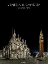 Title: Venezia incantata, Author: Ghenadie Popic
