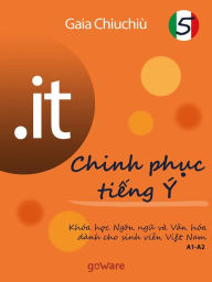 Title: .it - Chinh ph?c ti?ng Ý 5 - Conquistare l'italiano 5, Author: Gaia Chiuchiù