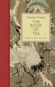 Title: The Book of Tea, Author: Okakura Kakuzo