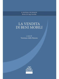 Title: La vendita di beni mobili, Author: Tommaso Dalla Massara