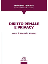Title: Diritto penale e privacy, Author: Antonella Massaro