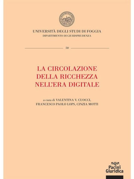 La circolazione della ricchezza nell'era digitale: Atti della Summer school 2020