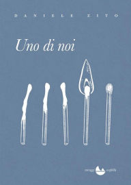 Title: Uno di noi, Author: Daniele Zito