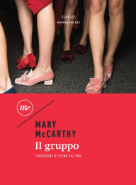 Title: Il gruppo, Author: Mary McCarthy