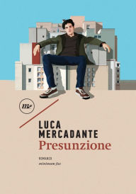 Title: Presunzione, Author: Luca Mercadante