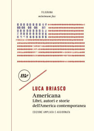 Title: Americana: Libri, autori e storie dell'America contemporanea, Author: Luca Briasco