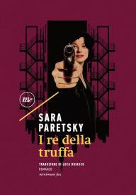 Title: I re della truffa, Author: Sara Paretsky