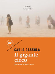 Title: Il gigante cieco, Author: Carlo Cassola