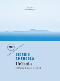 Title: Un'isola, Author: Giorgio Amendola