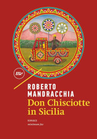 Title: Don Chisciotte in Sicilia, Author: Roberto Mandracchia