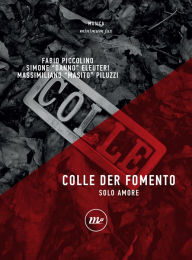 Title: Colle der Fomento: Solo amore, Author: Simone 