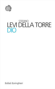 Title: Dio, Author: Stefano Levi della Torre