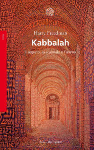 Title: Kabbalah: Il segreto, lo scandalo e l'anima, Author: Harry Freedman