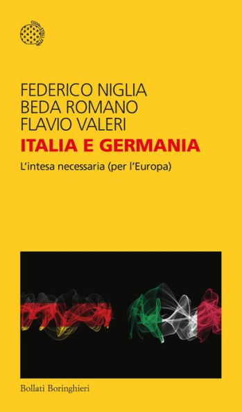 Italia e Germania: L'intesa necessaria (per l'Europa)