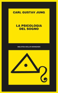 Title: La psicologia del sogno, Author: Carl Gustav Jung