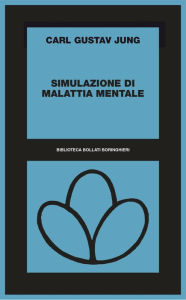 Title: Simulazione di malattia mentale, Author: Carl Jung