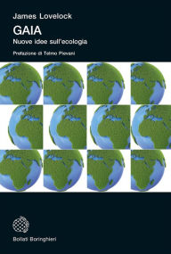 Title: Gaia: Nuove idee sull'ecologia, Author: James Lovelock