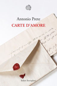 Title: Carte d'amore, Author: Antonio Prete