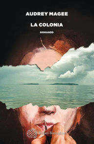 Title: La colonia, Author: Audrey Magee