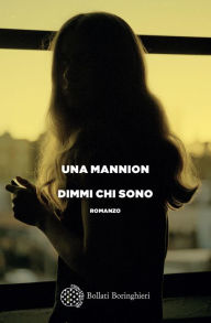 Title: Dimmi chi sono, Author: Una Mannion