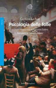 Title: Psicologia delle folle, Author: Gustave Le Bon