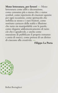 Title: Meno letteratura per favore!, Author: Filippo La Porta