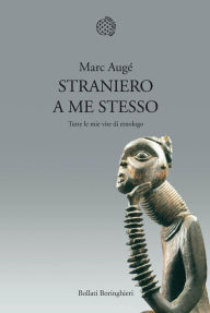 Title: Straniero a me stesso, Author: Marc Augé