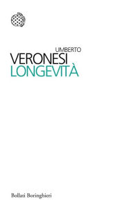 Title: Longevità, Author: Umberto Veronesi