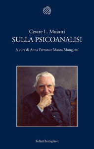 Title: Sulla psicoanalisi, Author: Cesare L. Musatti