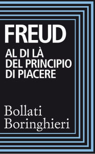 Title: Al di là del principio di piacere, Author: Sigmund Freud