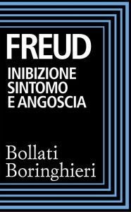 Title: Inibizione, sintomo e angoscia, Author: Sigmund Freud