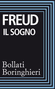 Title: Il sogno, Author: Sigmund Freud