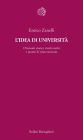 L'idea di università: Orizzonti storici, vicoli ciechi e ipotesi di rinnovamento