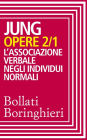 Opere vol. 2/1: L'associazione verbale negli individui normali