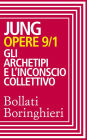 Opere vol. 9/1: Gli archetipi e l'inconscio collettivo