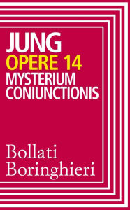 Title: Opere vol. 14: Mysterium coniunctionis, Author: Carl Gustav Jung