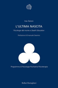 Title: L'ultima nascita: Psicologia del morire e 