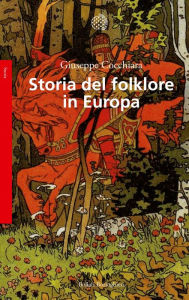Title: Storia del folklore in Europa, Author: Giuseppe Cocchiara