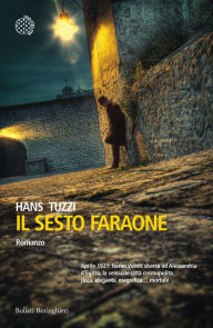 Title: Il sesto Faraone: Le indagini di Neron Vukcic, Author: Hans Tuzzi